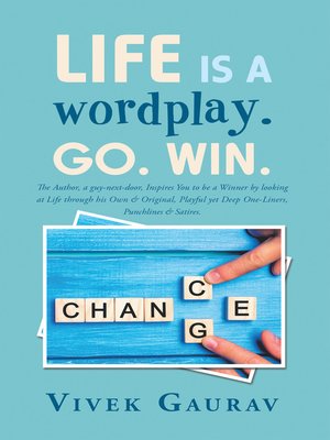 cover image of Life Is a Wordplay. Go. Win.